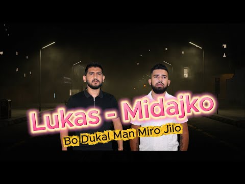 Lukas - Midajko - Bo Dukhal Man ( OFFICIALVideo) Cover