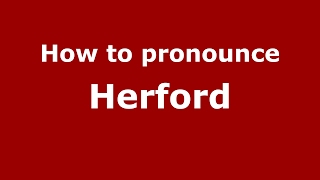How to pronounce Herford