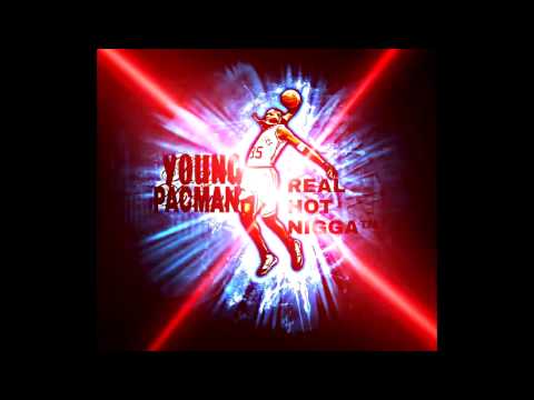 Pacman X Real Hot Nigga (NEW)