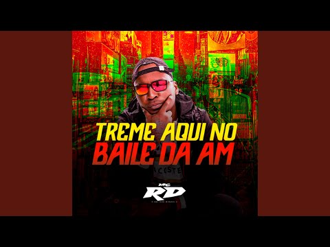Treme Aqui no Baile da Am