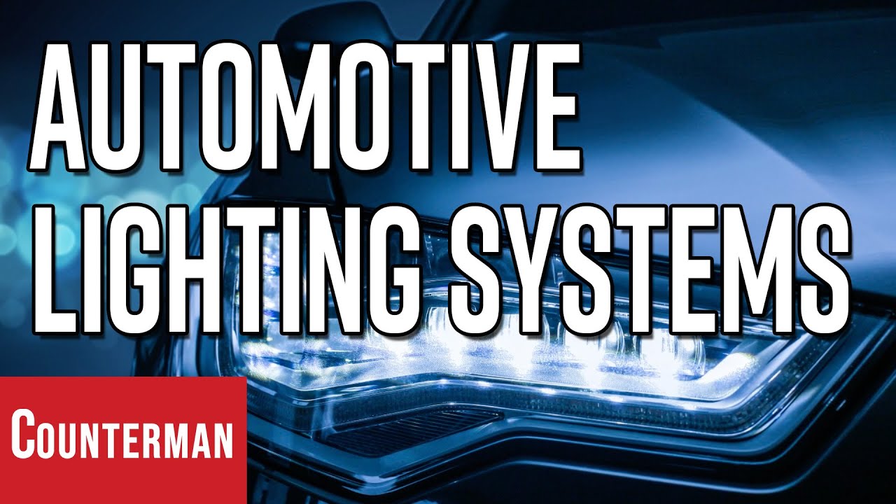 Basics of Automotive Lighting Systems