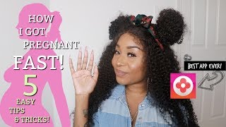 HOW TO: GET PREGNANT FAST!