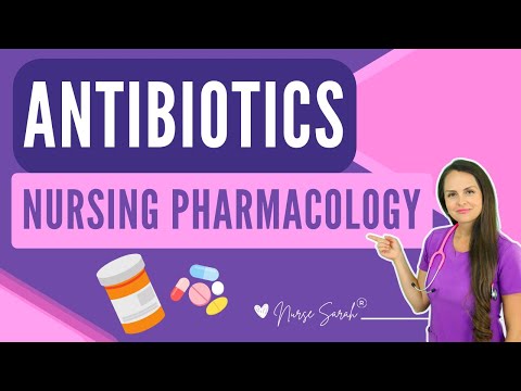 Antibiotics Pharmacology Classes Nursing NCLEX Review Made Easy & Nursing Mnemonics