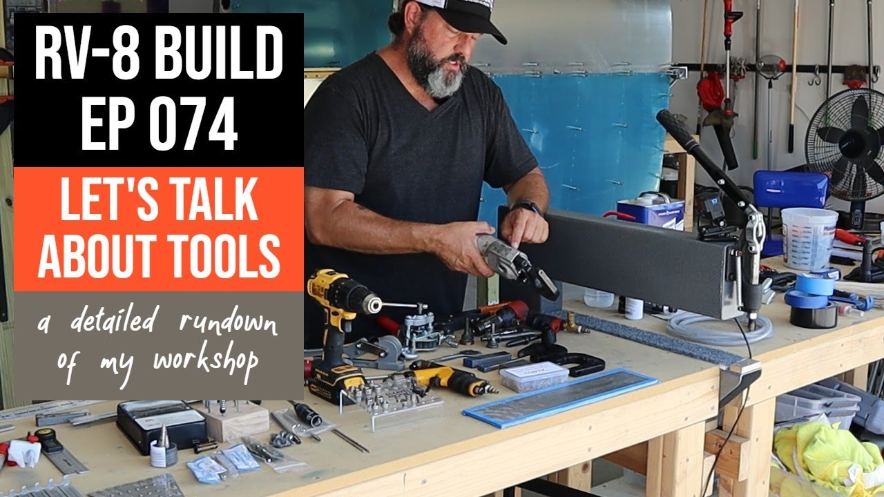 Van's RV-8 Build. Ep 074. What tools do I need to build a Van's aircraft?