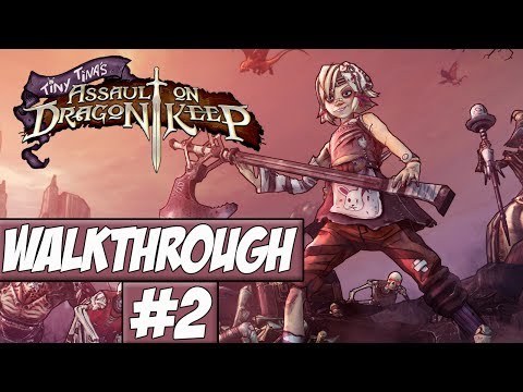 Tiny Tina's Assault On Dragon Keep Walkthrough Ep.2 w/Angel - Doing Jobs!