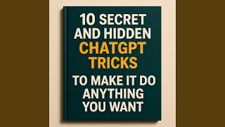 10 Secret &amp; Hidden Tricks to Make ChatGPT do Anything You Want // AI Hacks