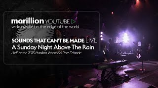 Sounds That Can&#39;t Be Made - Marillion Weekend Holland