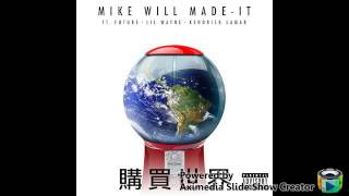 Mike Will Made It-Buy The World (Explicit) (Audio