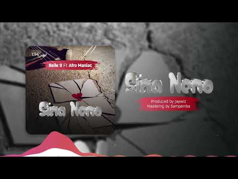 Belle 9 Feat. Afro Maniac - Sina Neno ( Official Audio )