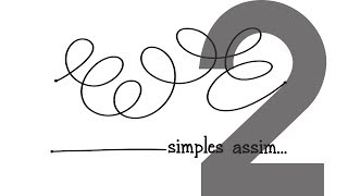 SIMPLES ASSIM... 2 de 9 - Da Confusão à Ordem