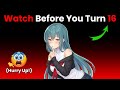 Watch This Video Before You Turn 16