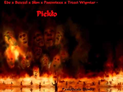 Ede x Bezczel x Słoń x Poszwixxx x Trzeci Wymiar - Piekło (PavloBeats Blend)