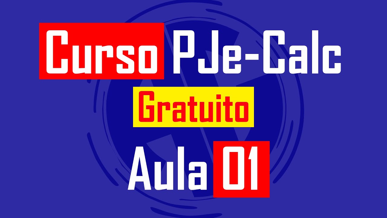 PJE-CALC - PÁGINA INICIAL, TABELAS E PARÂMETROS DO CÁLCULO