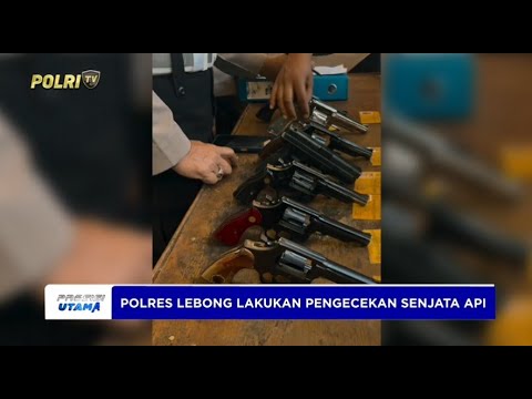 POLRES LEBONG LAKUKAN PENGECEKAN SENJARA API