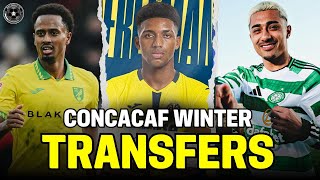 Alex Freeman To Villarrreal, Ahmed To Norwich, Araujo To Celtic, & More | CONCACAF WINTER TRANSFERS