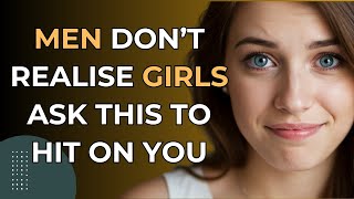 97% Of Older Men Don’t Realise Girls Ask This To Hit On You | Senior Love Advice