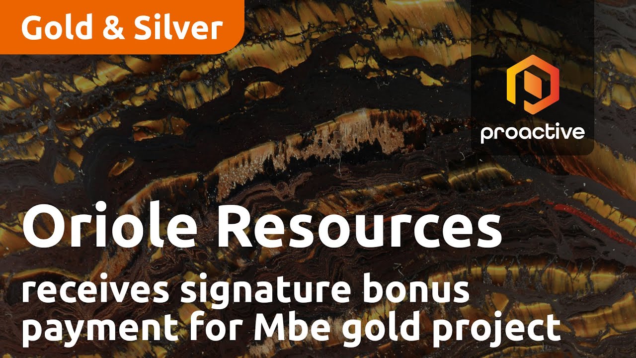 Oriole Resources receives signature bonus payment for Mbe gold project in Cameroon