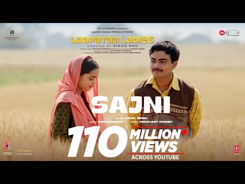 Sajni (Song): Arijit Singh, Ram Sampath | Laapataa Ladies | Aamir Khan Productions