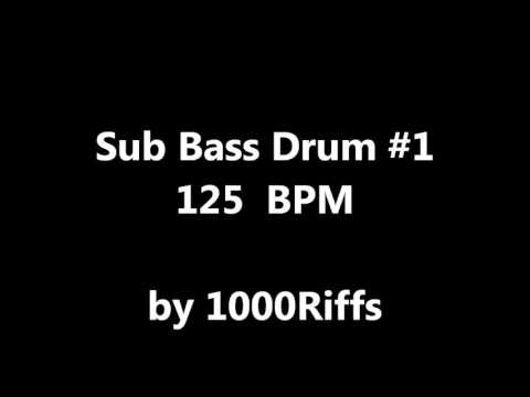 Sub Bass Kick Drum #1 : 125 BPM - Beats Per Minute