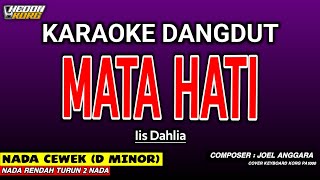 Download lagu MATA HATI KARAOKE DANGDUT - IIS DAHLIA mp3