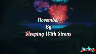 November | Sleeping With Sirens | AMV Lyrics