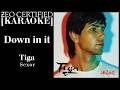 Tiga - Down In It (Karaoke Ver.)