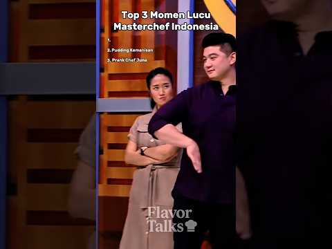 Top 3 Momen Lucu Masterchef😝 (Part 35) #masterchef #masterchefindonesia #shorts #food