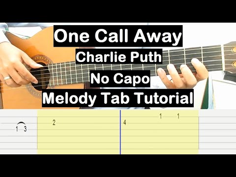 Charlie Puth One Call Away Guitar Lesson Melody Tab Tutorial No Capo Guitar Lessons for Beginners