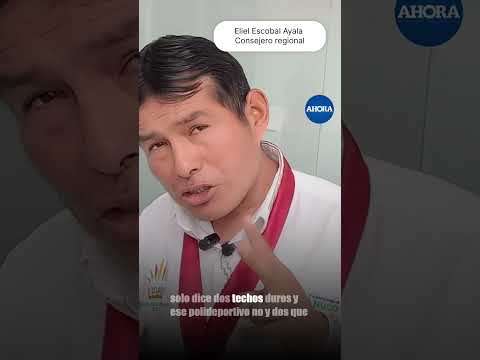 🏗️ Eliel Escobal Ayala, consejero regional por Pachitea