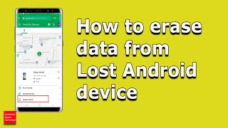 How to erase data from lost device remotely | No need to have the phone