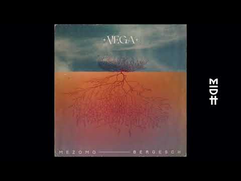 Mezomo, Bergesch - Vega (Original Mix)
