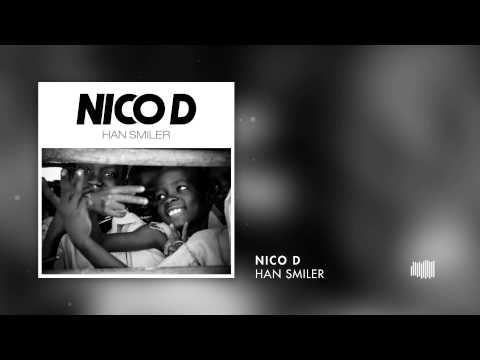 Nico D  - Han Smiler