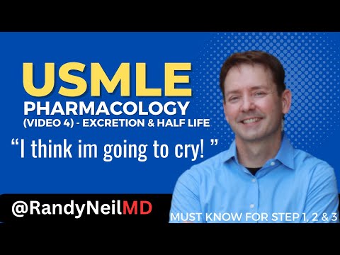 USMLE STEP 1: PHARMACOLOGY (VIDEO 4) - EXCRETION & HALF LIFE