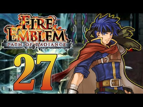 Showdown Of Fate! | Fire Emblem Path Of Radiance (Part 27 - Blind) [Difficult]