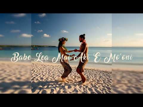 Babe Lea Mai 'Aki e Mo'oni (Reggae Cover)
