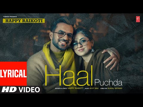 Haal Puchda (Lyrical) — watch video