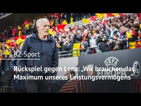 Streich zum Rückspiel gegen Lens: "Wir brauchen das Maximum unseres Leistungsvermögens"