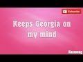GEORGIA ON MY MIND - ( KARAOKE )