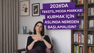 Moda ve Tekstil Markası Kurmak İsteyenler İçin Doğru Başlangıç | İlk A