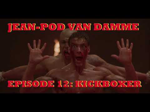 JPVD Episode 12: Kickboxer (Audio)