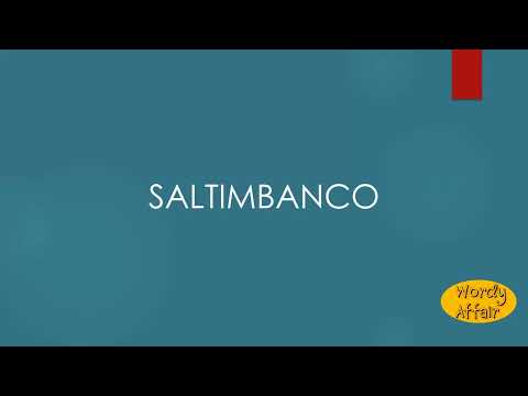 Saltimbanco Meaning