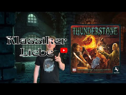 Klassiker-Liebe: Thunderstone (2010) - Die "coole" Alternative zu Dominion?
