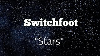 Switchfoot - Stars [Lyric Video]