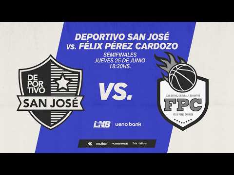 LNB EN VIVO - SAN JOSÉ Vs FÉLIX PÉREZ CARDOZO (SEMIFINALES)