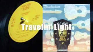 J.J. Cale - Travelin&#39; Light