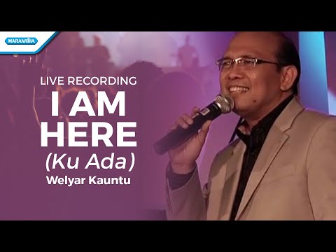 I Am Here - Welyar Kauntu (Video)