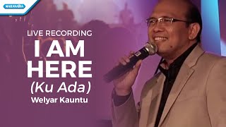 I Am Here - Welyar Kauntu (Video)