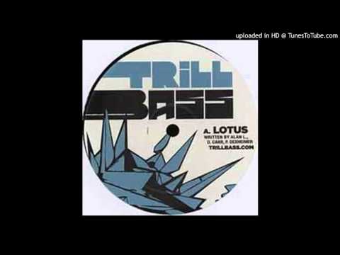Trill Bass-Lotus