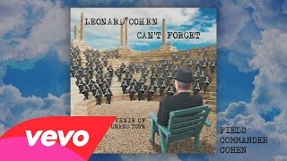 Leonard Cohen - Can&#39;t Forget: A Souvenir of the Grand Tour (Audio)