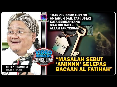 TAZKIRAH : Masalah Sebut 'Aminn' Selepas Bacaan Al Fatihah - Ustaz Shamsuri Ahmad
